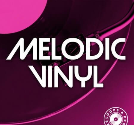 Loops 4 Producers Melodic Vinyl WAV